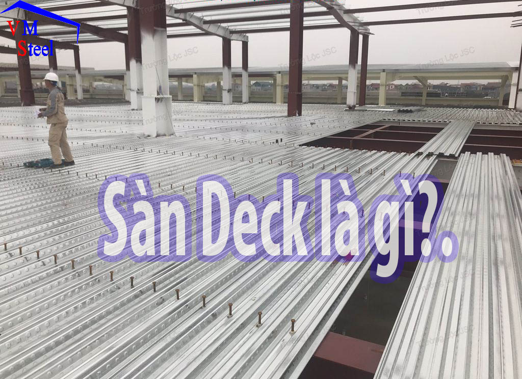 Tổng quan về sàn deck