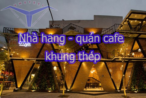 Xu hướng nhà hàng, cafe khung thép